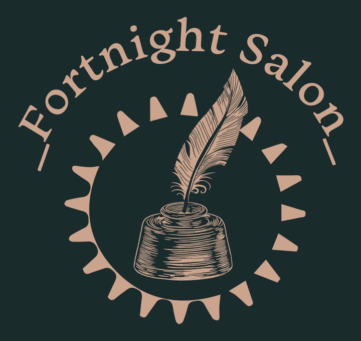 A midnight blue background has a rose-mauve writing with underscores reading, "Fortnight Salon" around the top of a circular corona. Within the corona is an inkwell with a quill.